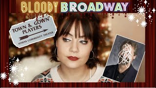 BLOODY BROADWAY: The Town and Gown Murders (true crime and theatre)