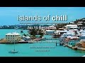 Islands Of Chill - No.11 Bermudas, Selected by DJ Maretimo, Beautiful Chillout Flight