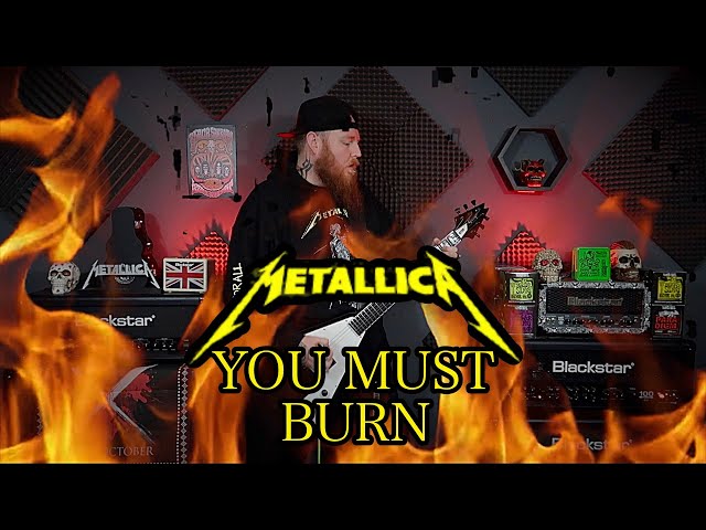 Metallica - You Must Burn (Guitar Cover) class=