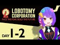 【はじめての】モンスターをペットにするゲーム #1 【Lobotomy Corporation】