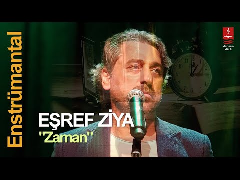 EŞREF ZİYA 'ZAMAN'