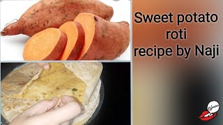 sweet potato roti recipe by naji. bathala roti.