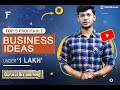 5 Profitable Business Ideas under 1 Lakh Investment for 2022 - जो आपको बना देंगे करोड़पति