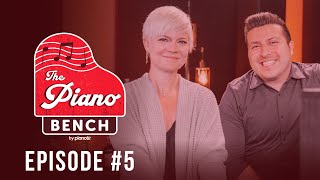 The Piano Bench Ep. 5: \
