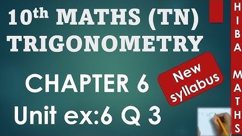 10th maths chapter 6 unit exercise 6 question 3 tn samacheer hiba maths