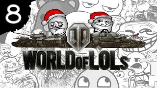 World of Tanks │ World of LoLs - Episode 8 Christmas Special