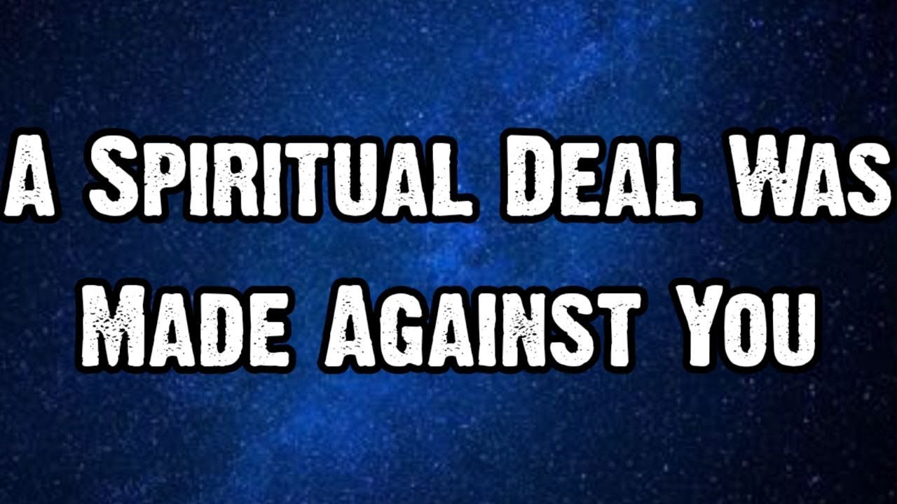 Angels say A Spiritual Deal Was Made Against You.....God Message Today ...