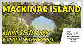 Come Explore Mackinac Island - Aloha State Park With Us!