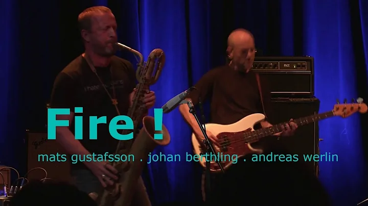 Mats Gustafsson - Fire !