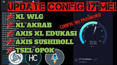 🔴UPDATE CONFIG TERBARU -  XL AKRAB | AXIS EDUKASI | AXIS SUSHIROLL | XL WLG/Flex| TSEL 0P0K