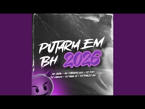 Putaria em Bh 2026