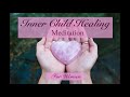 Healing Your Inner Child | Guided Meditation for Women