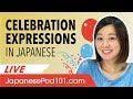 How to Celebrate in Japanese - Celebration Expressions