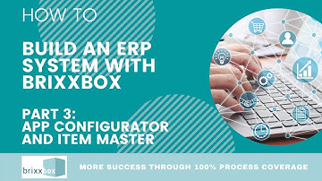 How to build an ERP System with brixxbox - Part  3 - App Configurator and Item Master