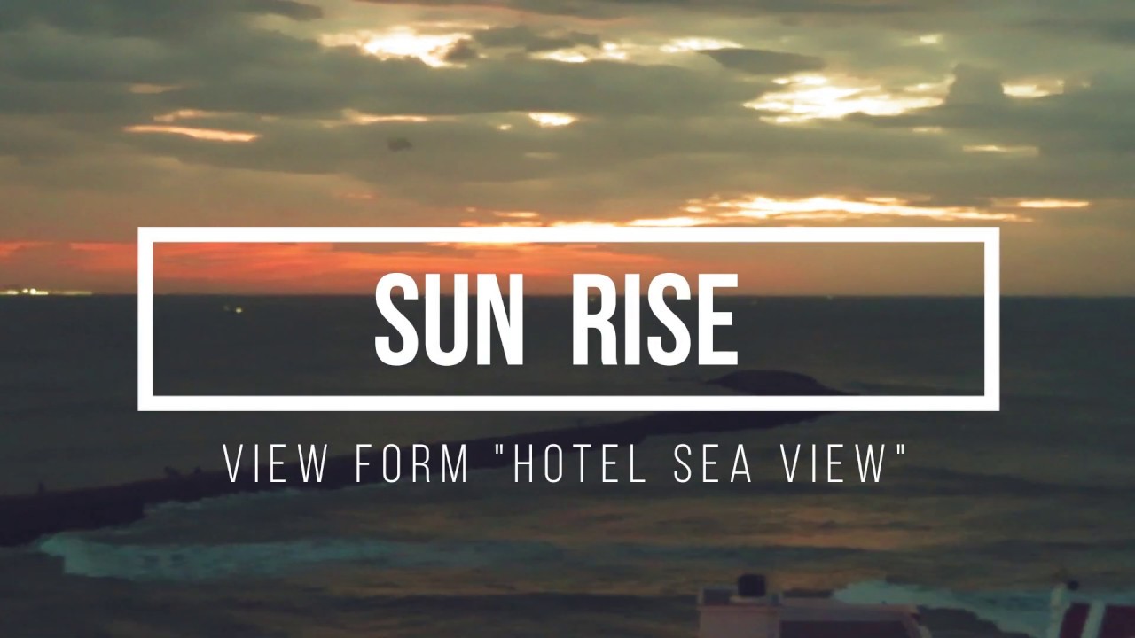 Sunrise at Kanyakumari | View From Hotel Sea View | Kanyakumari Vlog#4 