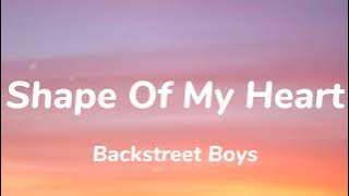 Backstreet Boys - Shape Of My Heart (Lyrics)