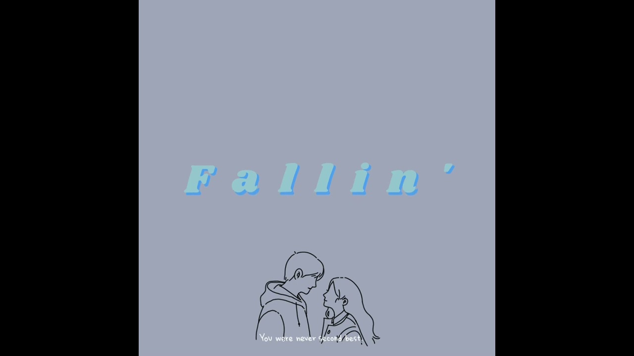 Fallin (sped up)