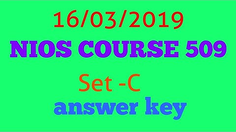NIOS D. El. Ed. Course 509 Set-C answer key