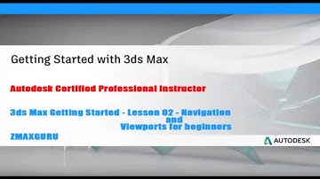 3ds Max Getting Started   Lesson 02   Navigation and Viewports