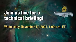 Live – Canada’s Role In The James Webb Space Telescope Technical Briefing
