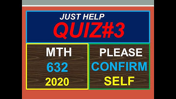 MTH 632  QUIZ #3