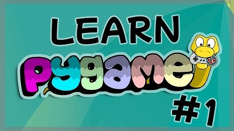 Learn Pygame NOW! #1 - Basic window