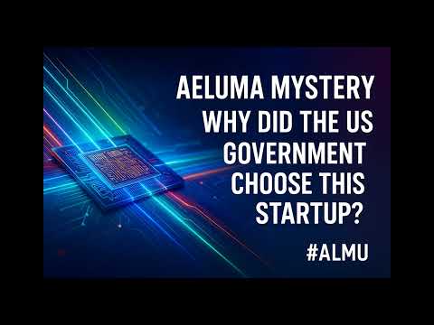 FullVer Aeluma Mystery Why Did The US Government Choose This Startup ALMU