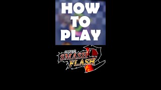 How To Play Super Smash Flash 2 