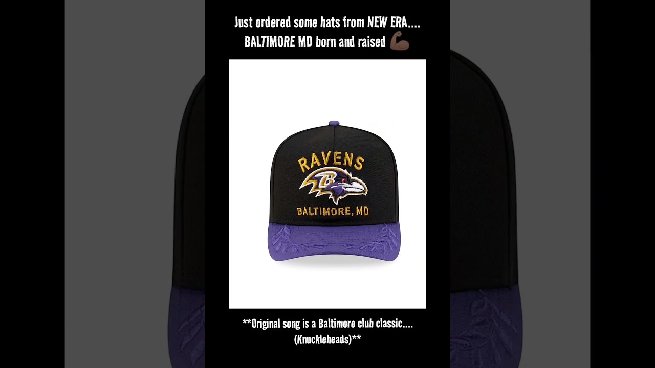 Just Ordered Some Hats From NEW ERA Hometown Teams ORIOLES And RAVENS 
