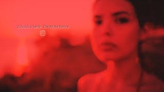 △Sco△ x Sensi - Die letzte Sonne  | official music video
