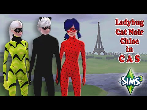 The Sims 3 🐞CAS Ladybug, Cat Noir and Chloe Creations