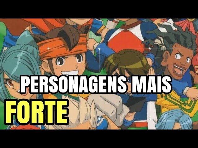 Conheça os personagens mais forte do Super Onze ⚽💥 Confira Parte