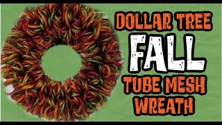 Dollar Tree Fall Tube Mesh Wreath