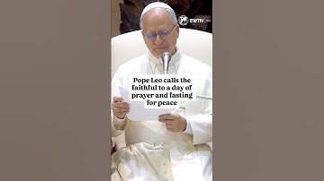 Pope Leo Calls Faithful to Fast and Pray for Peace