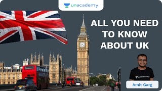 L22: All You Need to Know About UK | Mapping UPSC CSE/IAS 2020 | Amit Garg