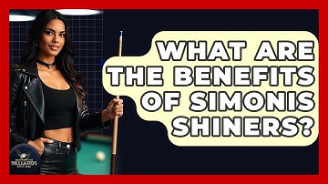 What Are The Benefits Of Simonis Shiners? - Billiards Hustlers