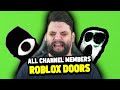 ROBLOX DOORS with All Channel Members