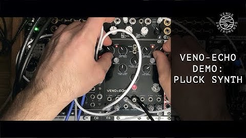 Venus Instruments VENO-ECHO demo: pluck synth