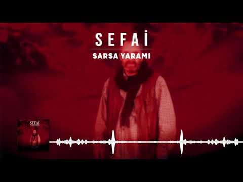 Sefai - Sarsa Yaramı