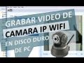 Grabar video de Camara IP Wifi en Disco Duro de PC o Lan con detección de movimiento