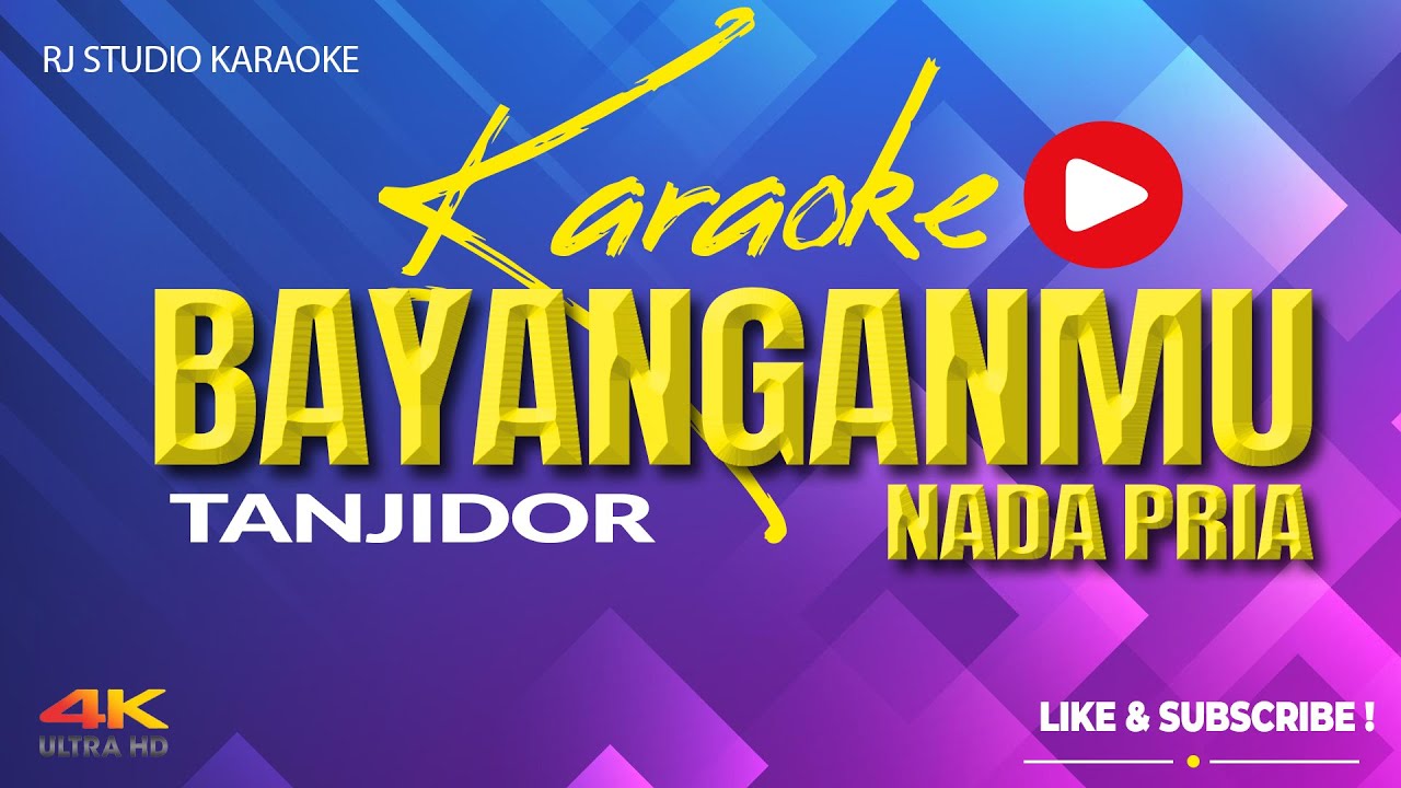 BAYANGANMU KARAOKE TANJIDOR NADA COWOK / PRIA