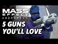 5 Great Guns in Mass Effect: Andromeda