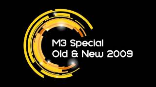 millennium three (m3)   special old and new (2009)