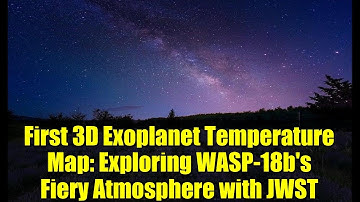 First 3D Exoplanet Temperature Map: Exploring WASP-18b