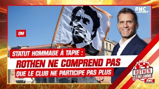 OM : Statut hommage à Tapie, Rothen ne comprend pas que le club ne participe pas plus