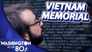 What Made Maya Lin's Vietnam Veterans Memorial Design So Controversial | Washington in the '80s