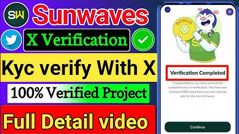 Sunwaves X Verification | Sunwaves Kyc Verification | Sunwaves Token