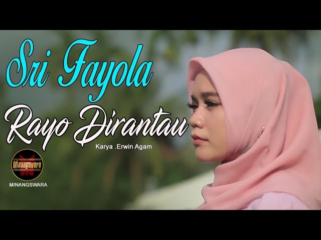 Sri Fayola - Rayo Dirantau | Video Music Official class=