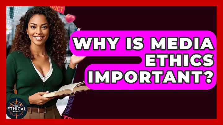 Why Is Media Ethics Important? - The Ethical Compass
