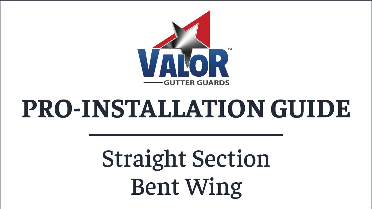Wing Gutter Valor Gutter Guards - Straight Section - Bent Wing - Installation ...